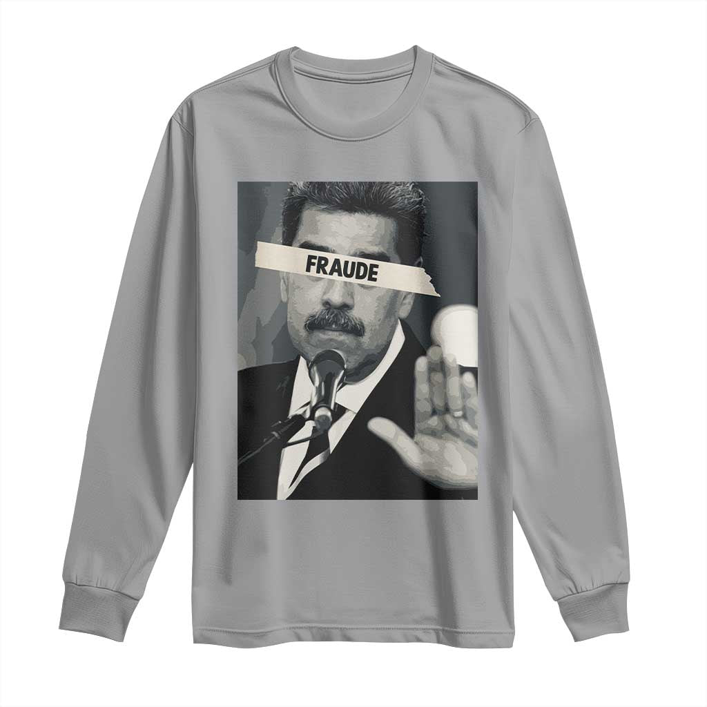 Sarcastic Maduro Fraude Long Sleeve Shirt Corruption Venezuela Political Satire TS02 Sport Gray Print Your Wear