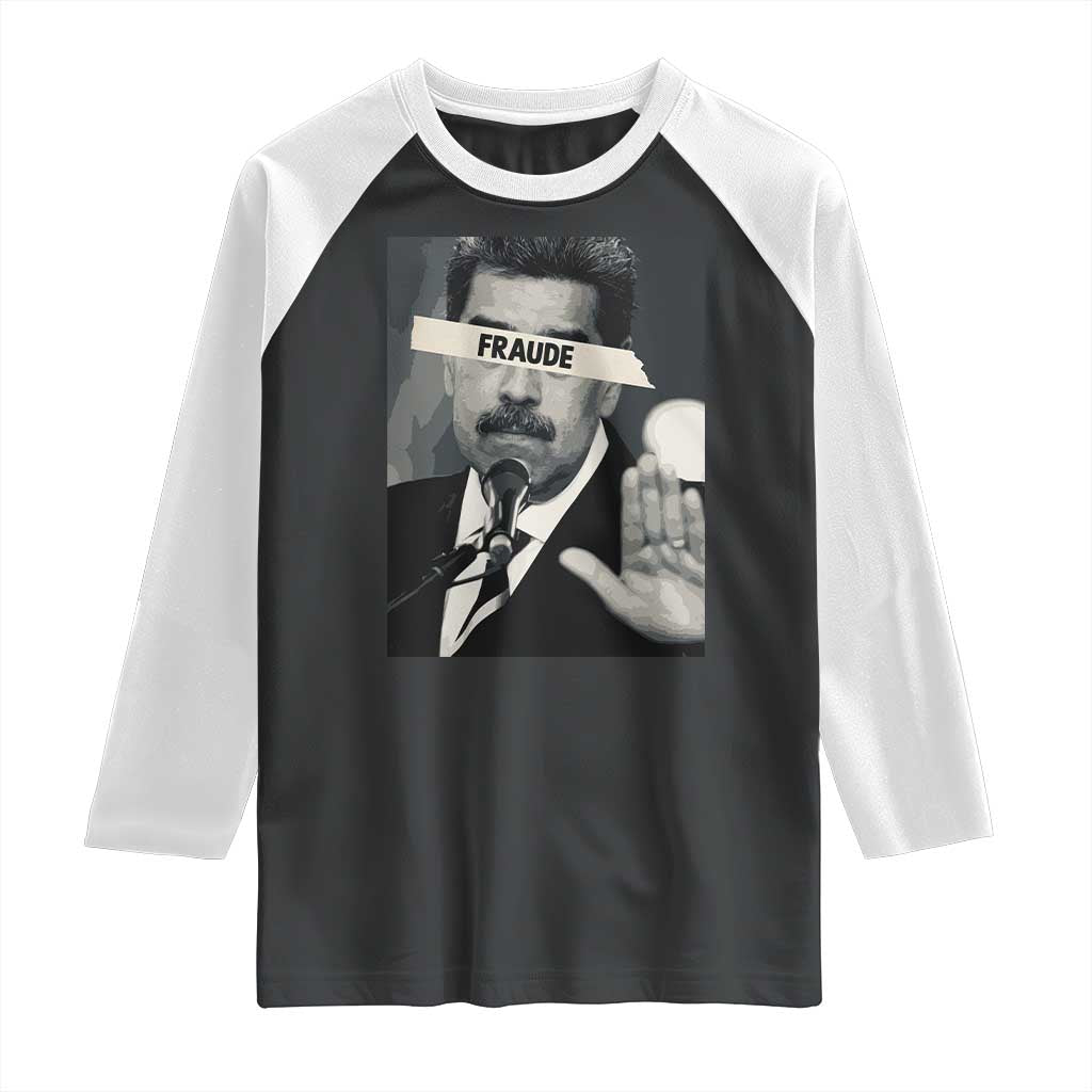 Sarcastic Maduro Fraude Raglan Shirt Corruption Venezuela Political Satire TS02 Black White Print Your Wear