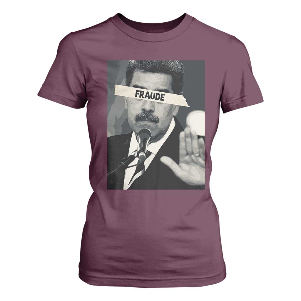 Sarcastic Maduro Fraude T Shirt For Women Corruption Venezuela Political Satire TS02 Maroon Print Your Wear