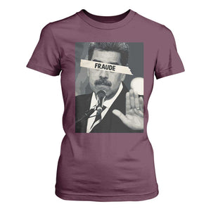 Sarcastic Maduro Fraude T Shirt For Women Corruption Venezuela Political Satire TS02 Maroon Print Your Wear