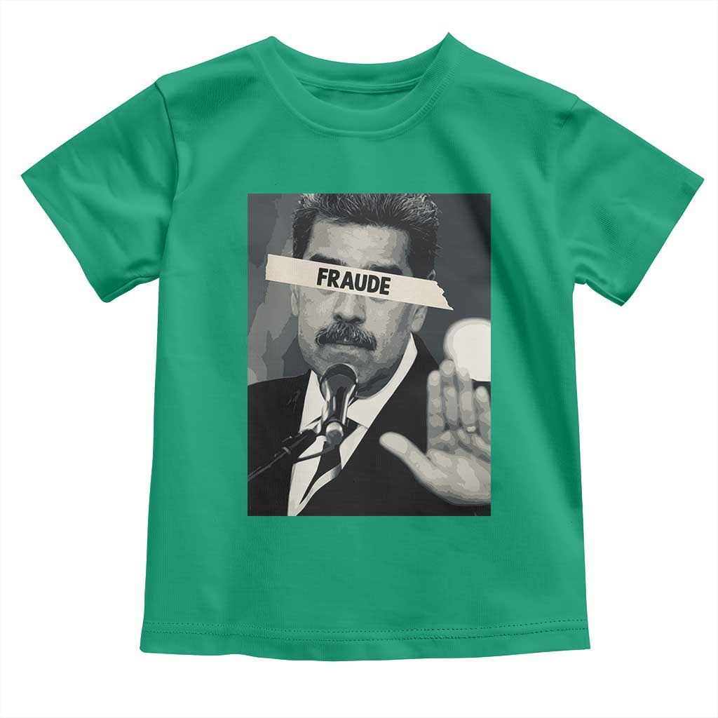 Sarcastic Maduro Fraude Toddler T Shirt Corruption Venezuela Political Satire TS02 Irish Green Print Your Wear