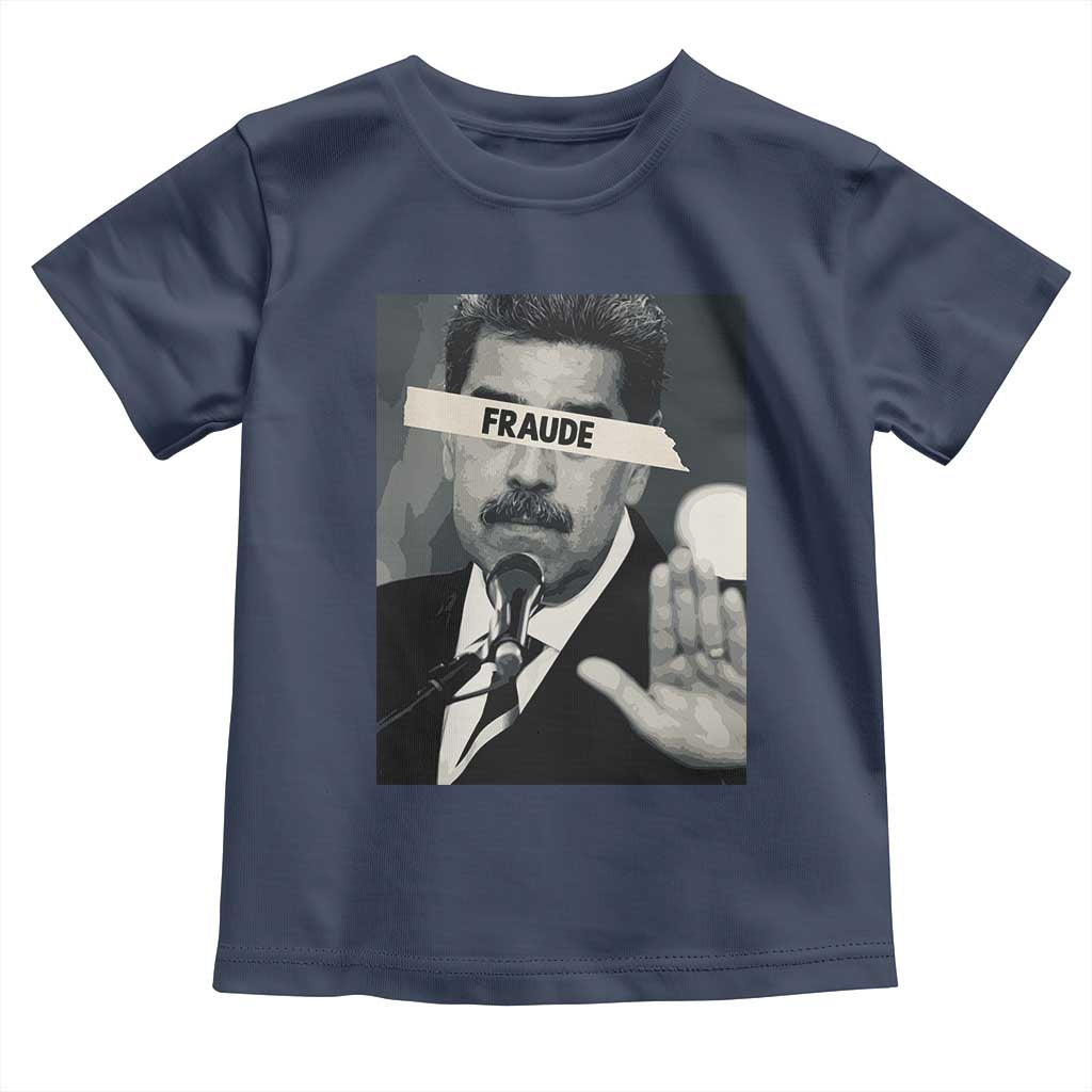 Sarcastic Maduro Fraude Toddler T Shirt Corruption Venezuela Political Satire TS02 Navy Print Your Wear