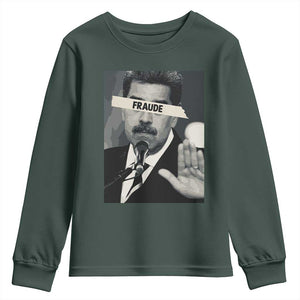 Sarcastic Maduro Fraude Youth Sweatshirt Corruption Venezuela Political Satire TS02 Dark Forest Green Print Your Wear