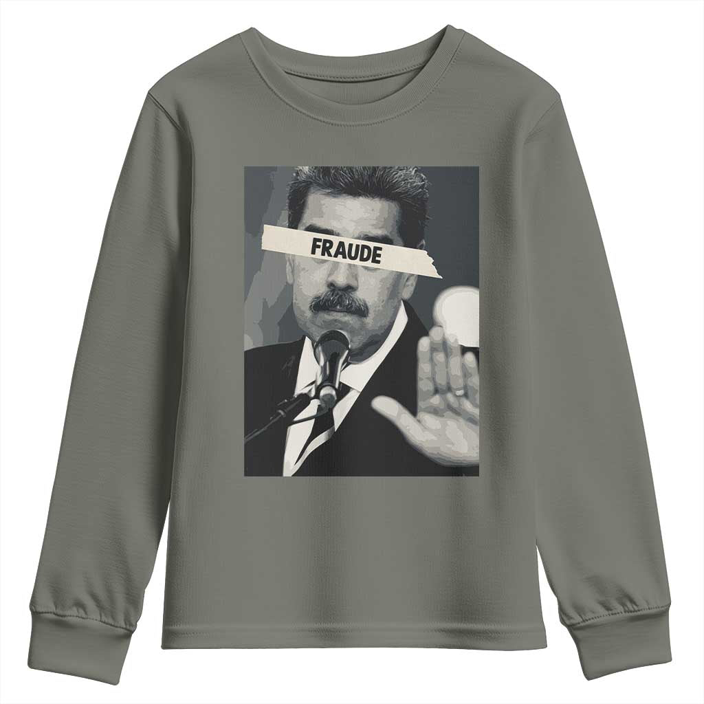 Sarcastic Maduro Fraude Youth Sweatshirt Corruption Venezuela Political Satire TS02 Military Green Print Your Wear