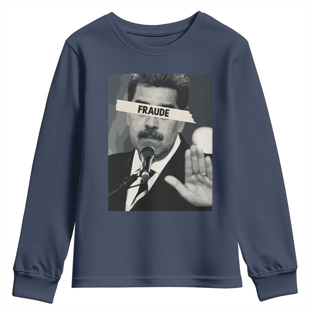 Sarcastic Maduro Fraude Youth Sweatshirt Corruption Venezuela Political Satire TS02 Navy Print Your Wear
