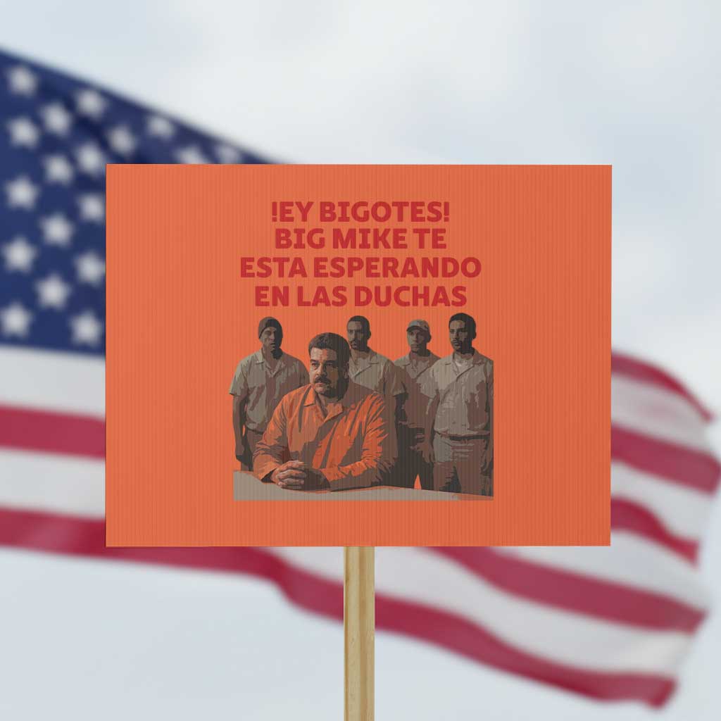 Maduro in Prison Meme Satire Protest Sign Spanish Political Politcal Sarcasm TS02 Horizontal 18
