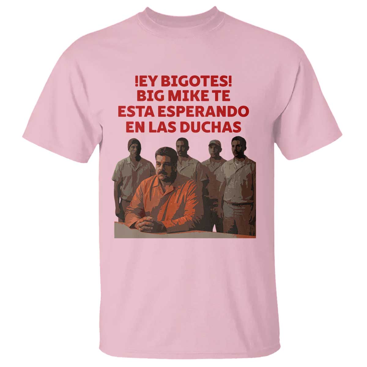 Maduro in Prison Meme Satire T Shirt Spanish Political Politcal Sarcasm TS02 Light Pink Print Your Wear