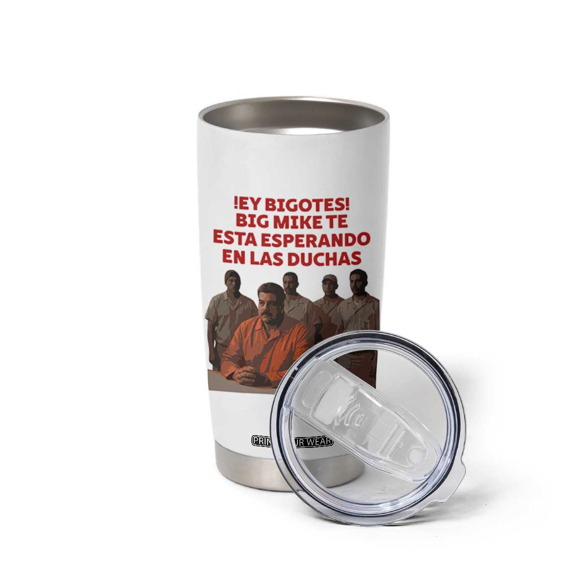 Maduro in Prison Meme Satire Tumbler Cup Spanish Political Politcal Sarcasm TS02 Print Your Wear