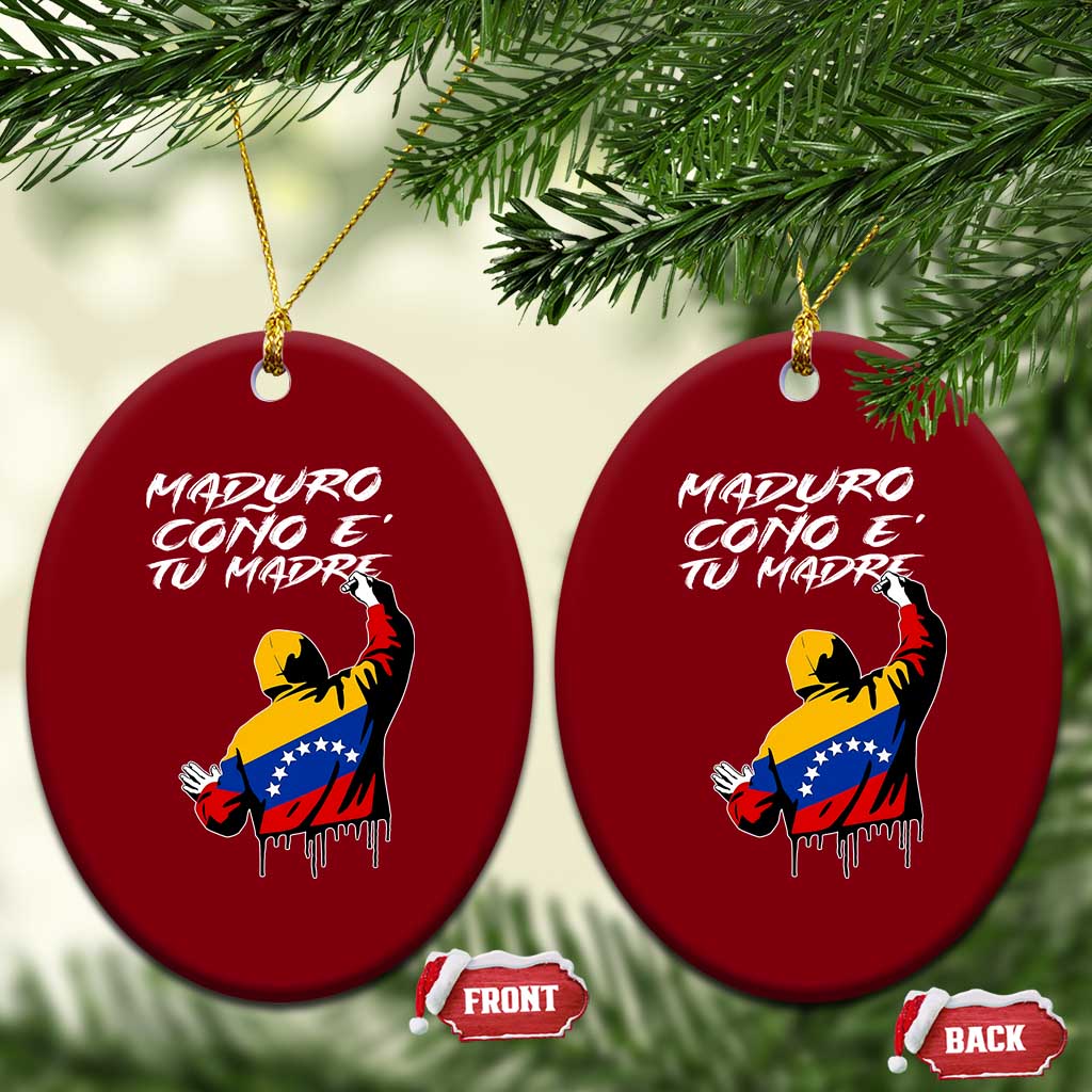 Maduro Cono e Tu Madre Ceramic Ornament Venezuelan Protest Graffiti Graphic TS02 Print Your Wear