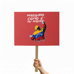 Maduro Cono e Tu Madre Protest Sign Venezuelan Protest Graffiti Graphic TS02 Horizontal 18" × 24" Red Print Your Wear