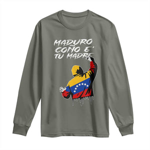 Maduro Cono e Tu Madre Long Sleeve Shirt Venezuelan Protest Graffiti Graphic TS02 Military Green Print Your Wear