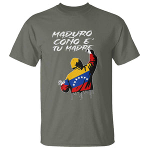 Maduro Cono e Tu Madre T Shirt Venezuelan Protest Graffiti Graphic TS02 Military Green Print Your Wear