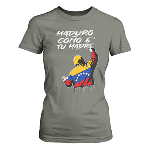 Maduro Cono e Tu Madre T Shirt For Women Venezuelan Protest Graffiti Graphic TS02 Military Green Print Your Wear