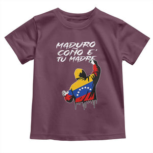 Maduro Cono e Tu Madre Toddler T Shirt Venezuelan Protest Graffiti Graphic TS02 Maroon Print Your Wear