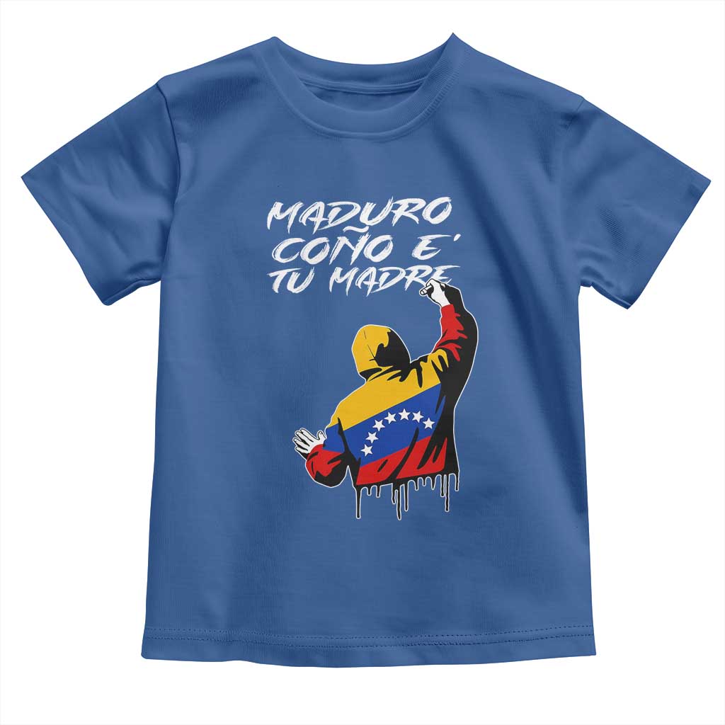 Maduro Cono e Tu Madre Toddler T Shirt Venezuelan Protest Graffiti Graphic TS02 Royal Blue Print Your Wear