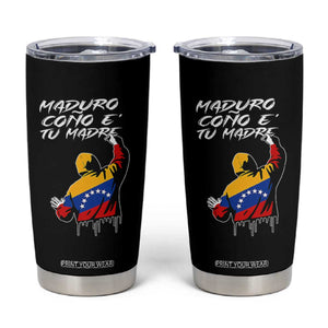 Maduro Cono e Tu Madre Tumbler Cup Venezuelan Protest Graffiti Graphic TS02 Black Print Your Wear