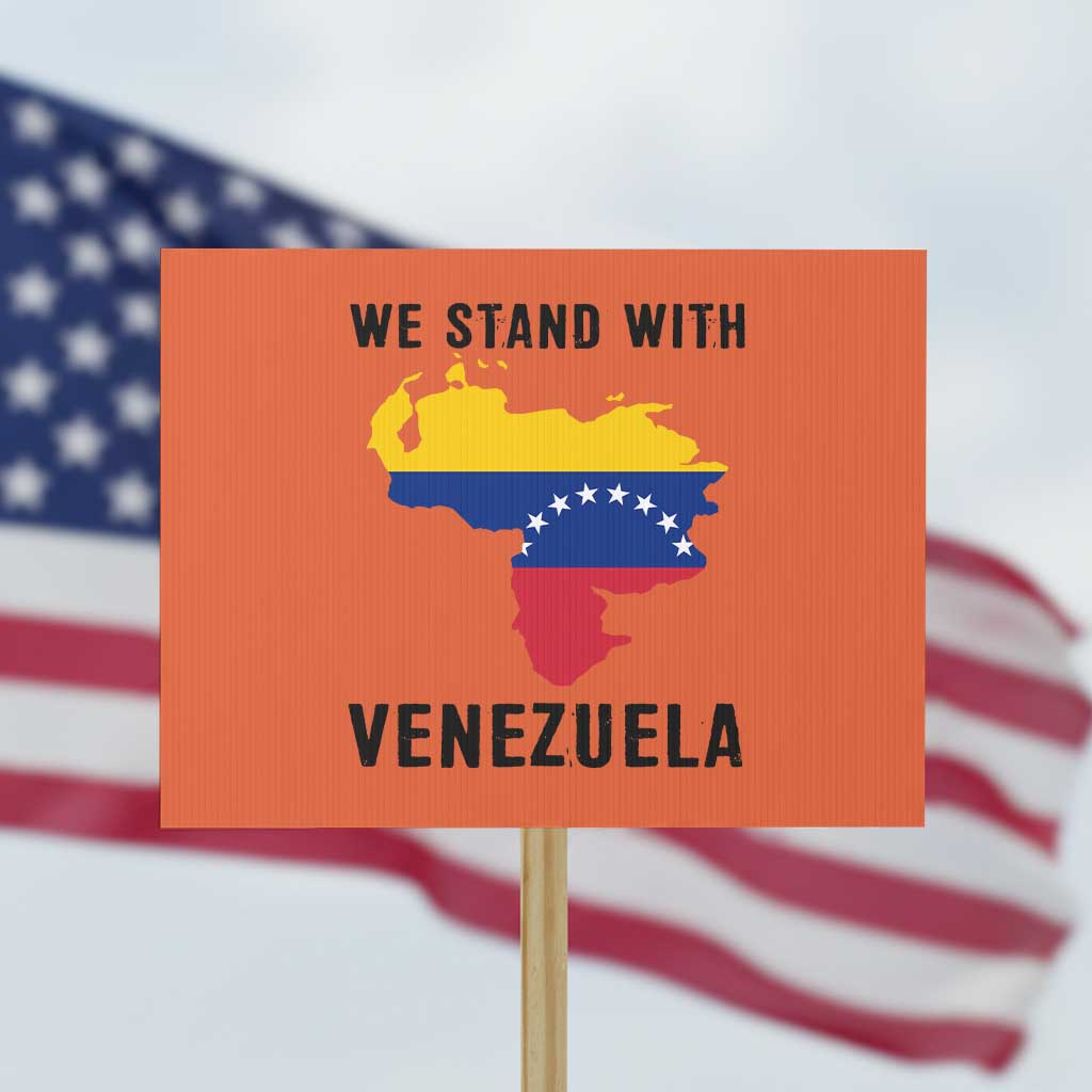 We Stand With Venezuela Protest Sign Venezuelan Flag Unity Graphic TS02 Horizontal 18