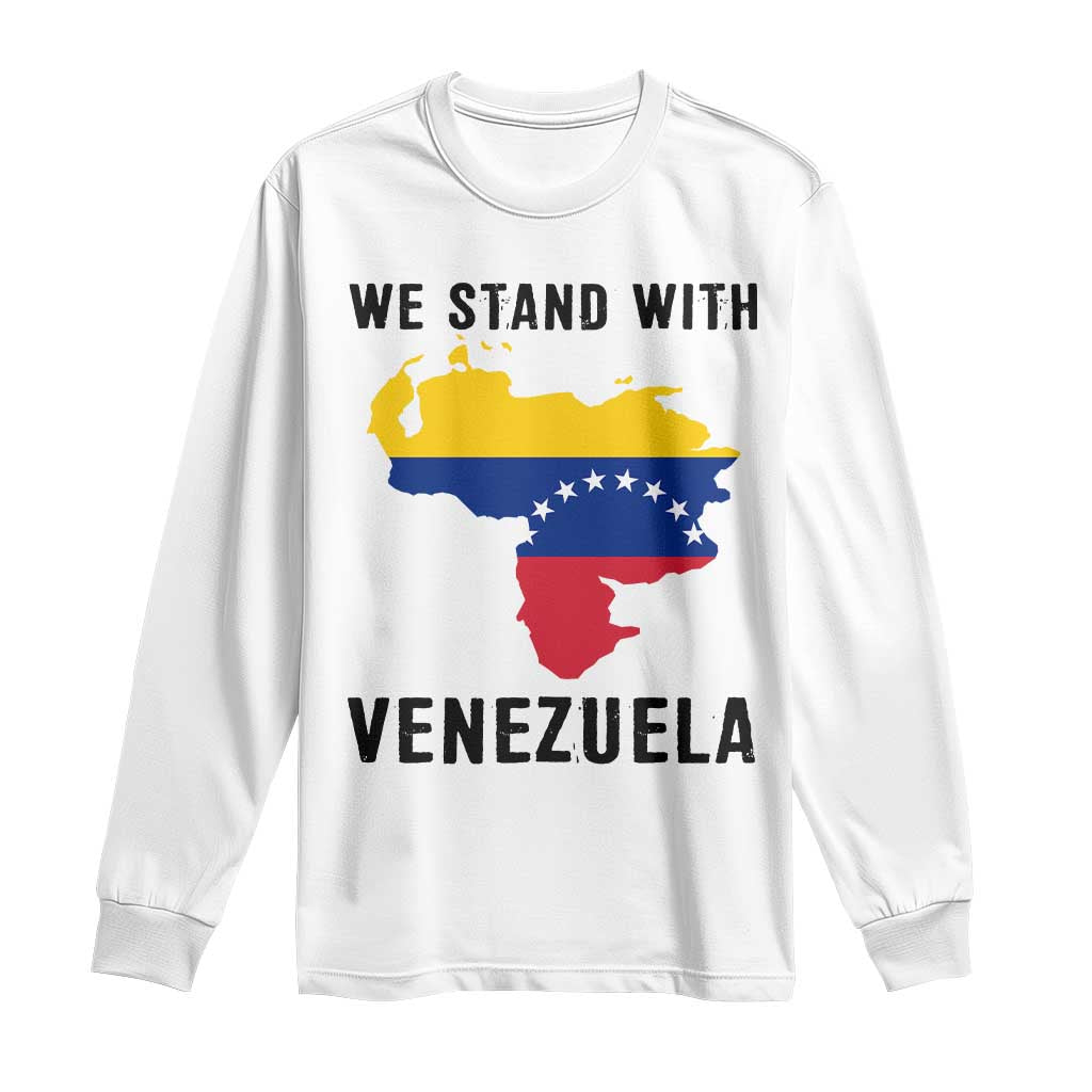 We Stand With Venezuela Long Sleeve Shirt Venezuelan Flag Unity Graphic TS02 White Print Your Wear