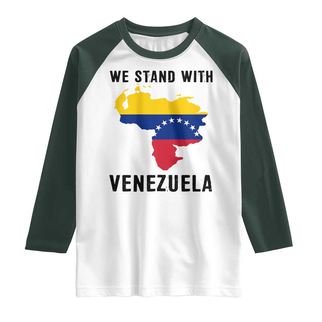 We Stand With Venezuela Raglan Shirt Venezuelan Flag Unity Graphic TS02 White Dark Forest Green Print Your Wear