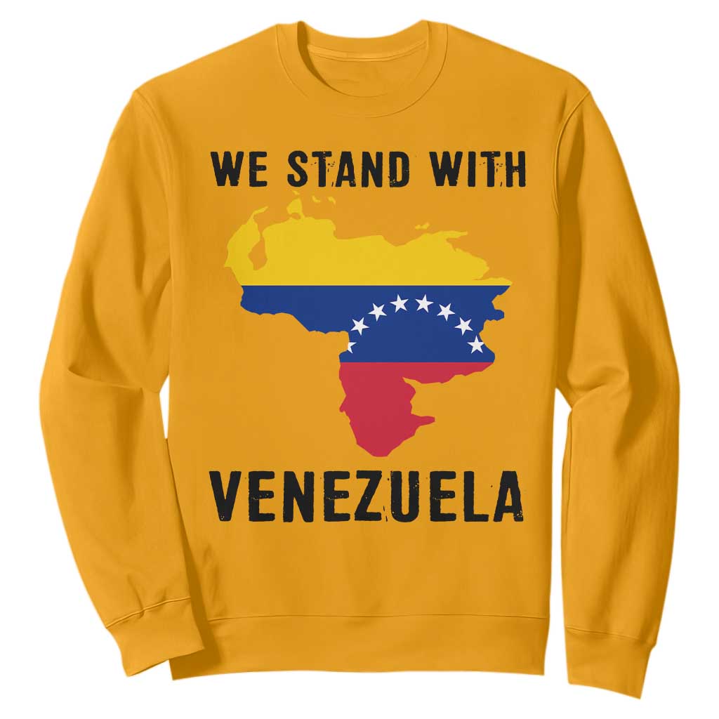 We Stand With Venezuela Sweatshirt Venezuelan Flag Unity Graphic TS02 Gold Print Your Wear