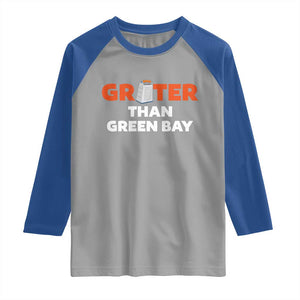 Funny Greater Than Green Bay Rivalry Raglan Shirt Cheese Grater TS02 Sport Gray Royal Print Your Wear