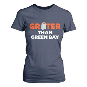 Funny Greater Than Green Bay Rivalry T Shirt For Women Cheese Grater TS02 Navy Print Your Wear