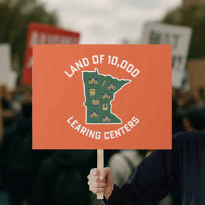 Land of 10000 Learing Centers Funny Minnesota Meme Protest Sign Viral Education Typo Parody TS02 Horizontal 18" × 24" Orange Print Your Wear