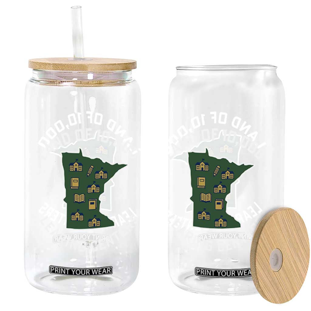 Land of 10000 Learing Centers Funny Minnesota Meme Glass Can Viral Education Typo Parody TS02 Print Your Wear