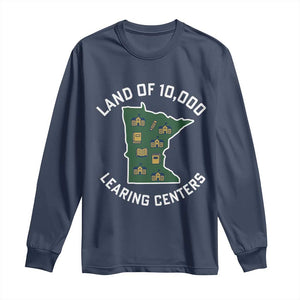 Land of 10000 Learing Centers Funny Minnesota Meme Long Sleeve Shirt Viral Education Typo Parody TS02 Navy Print Your Wear
