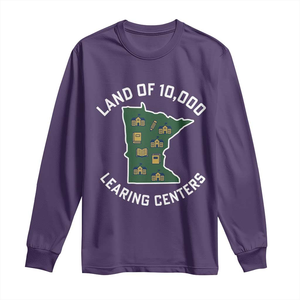 Land of 10000 Learing Centers Funny Minnesota Meme Long Sleeve Shirt Viral Education Typo Parody TS02 Purple Print Your Wear