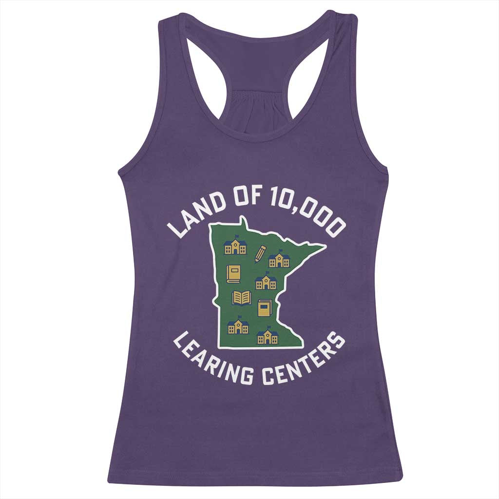 Land of 10000 Learing Centers Funny Minnesota Meme Racerback Tank Top Viral Education Typo Parody TS02 Purple Print Your Wear