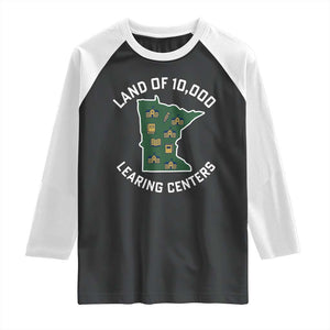 Land of 10000 Learing Centers Funny Minnesota Meme Raglan Shirt Viral Education Typo Parody TS02 Black White Print Your Wear