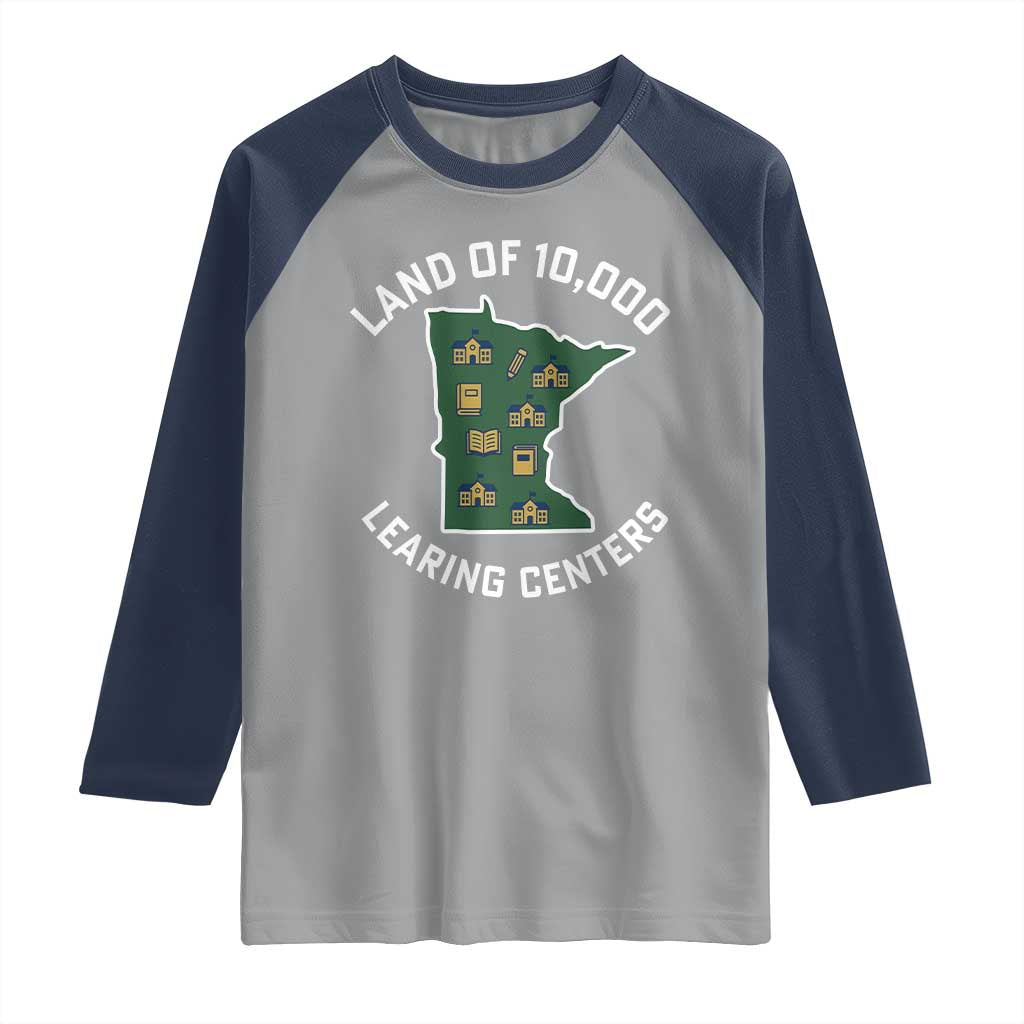 Land of 10000 Learing Centers Funny Minnesota Meme Raglan Shirt Viral Education Typo Parody TS02 Sport Gray Navy Print Your Wear