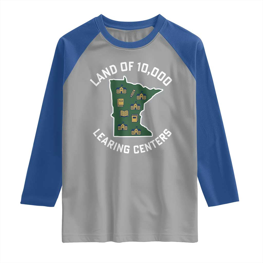 Land of 10000 Learing Centers Funny Minnesota Meme Raglan Shirt Viral Education Typo Parody TS02 Sport Gray Royal Print Your Wear