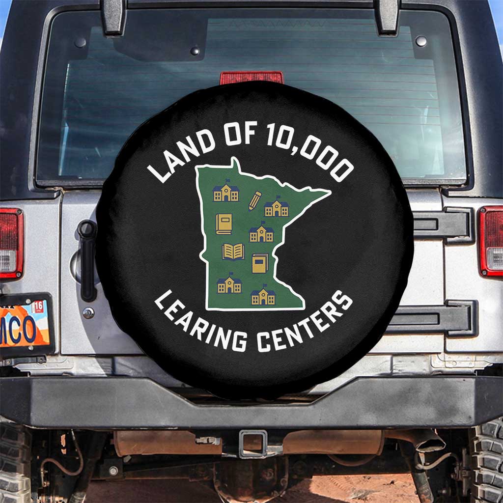 Land of 10000 Learing Centers Funny Minnesota Meme Spare Tire Cover Viral Education Typo Parody TS02 No hole Black Print Your Wear