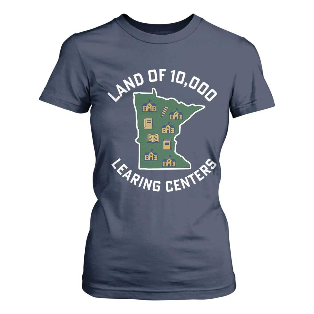 Land of 10000 Learing Centers Funny Minnesota Meme T Shirt For Women Viral Education Typo Parody TS02 Navy Print Your Wear