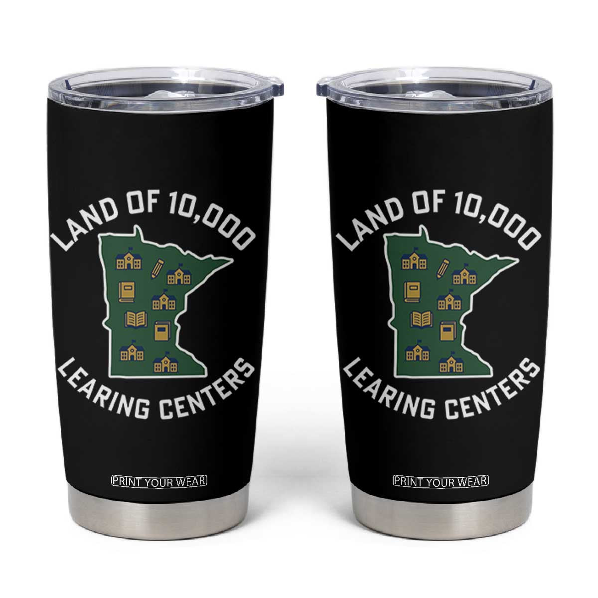 Land of 10000 Learing Centers Funny Minnesota Meme Tumbler Cup Viral Education Typo Parody TS02 Black Print Your Wear