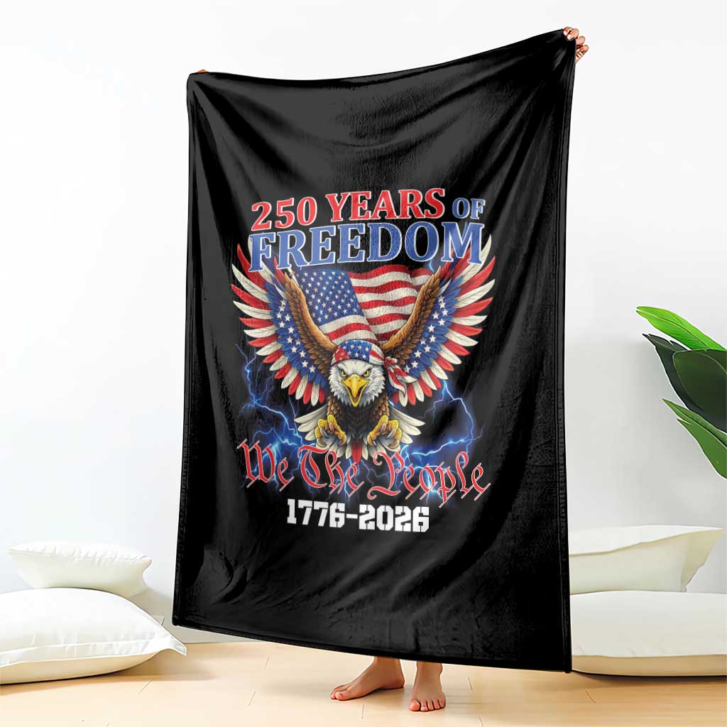 250 Years of Freedom 1776 2026 Patriotic Eagle Throw Blanket We The People USA Semiquincentennial TS02 Print Your Wear