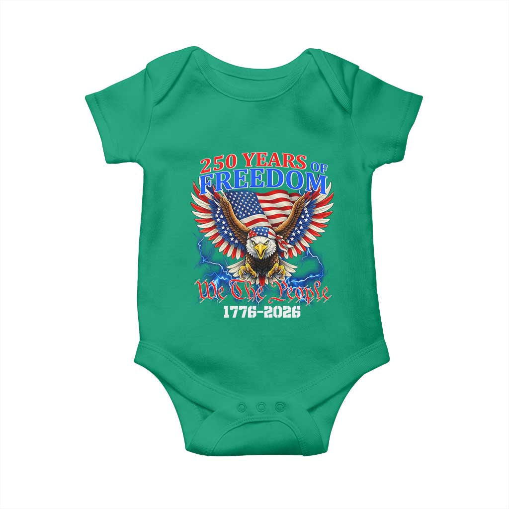250 Years of Freedom 1776 2026 Patriotic Eagle Baby Onesie We The People USA Semiquincentennial TS02 Irish Green Print Your Wear