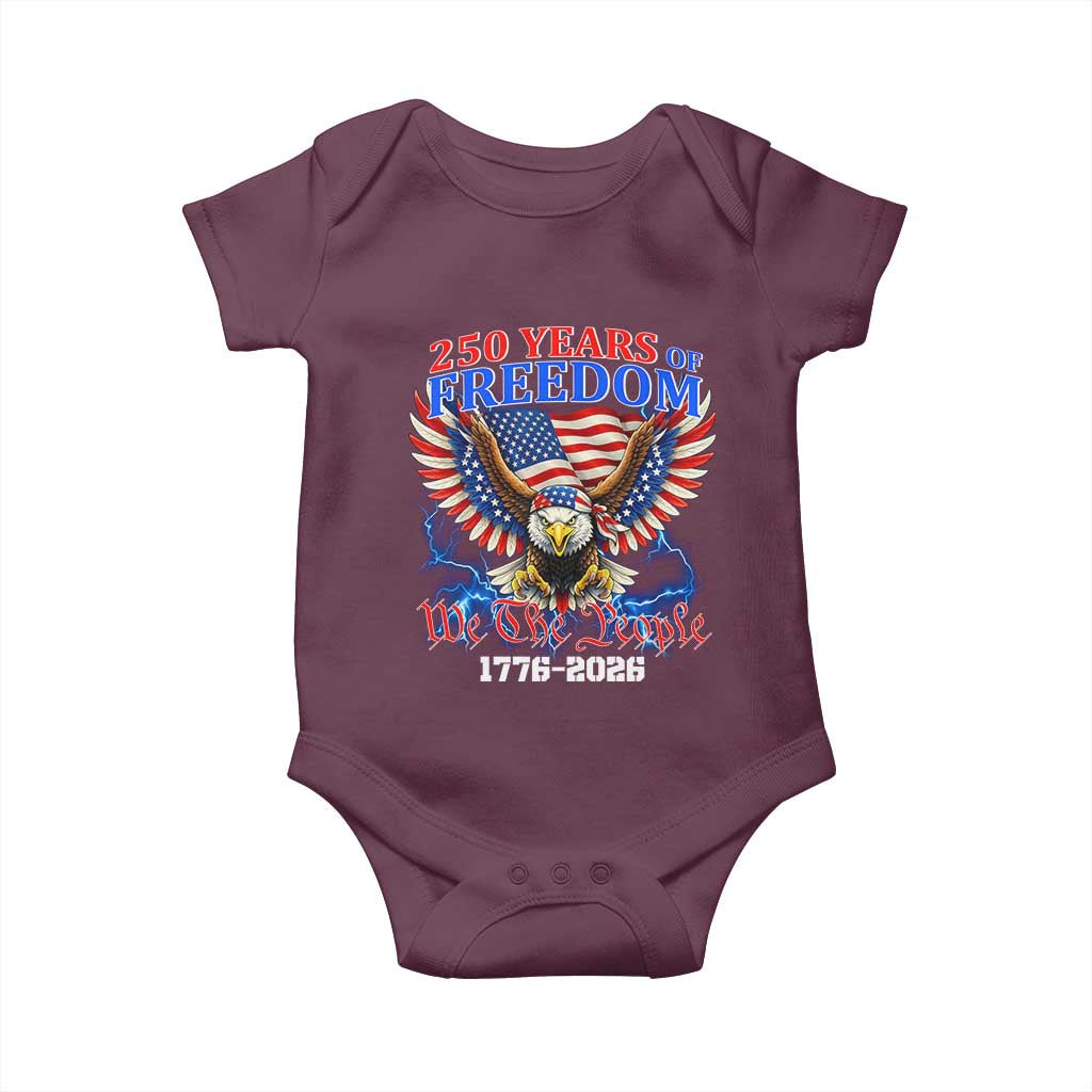 250 Years of Freedom 1776 2026 Patriotic Eagle Baby Onesie We The People USA Semiquincentennial TS02 Maroon Print Your Wear