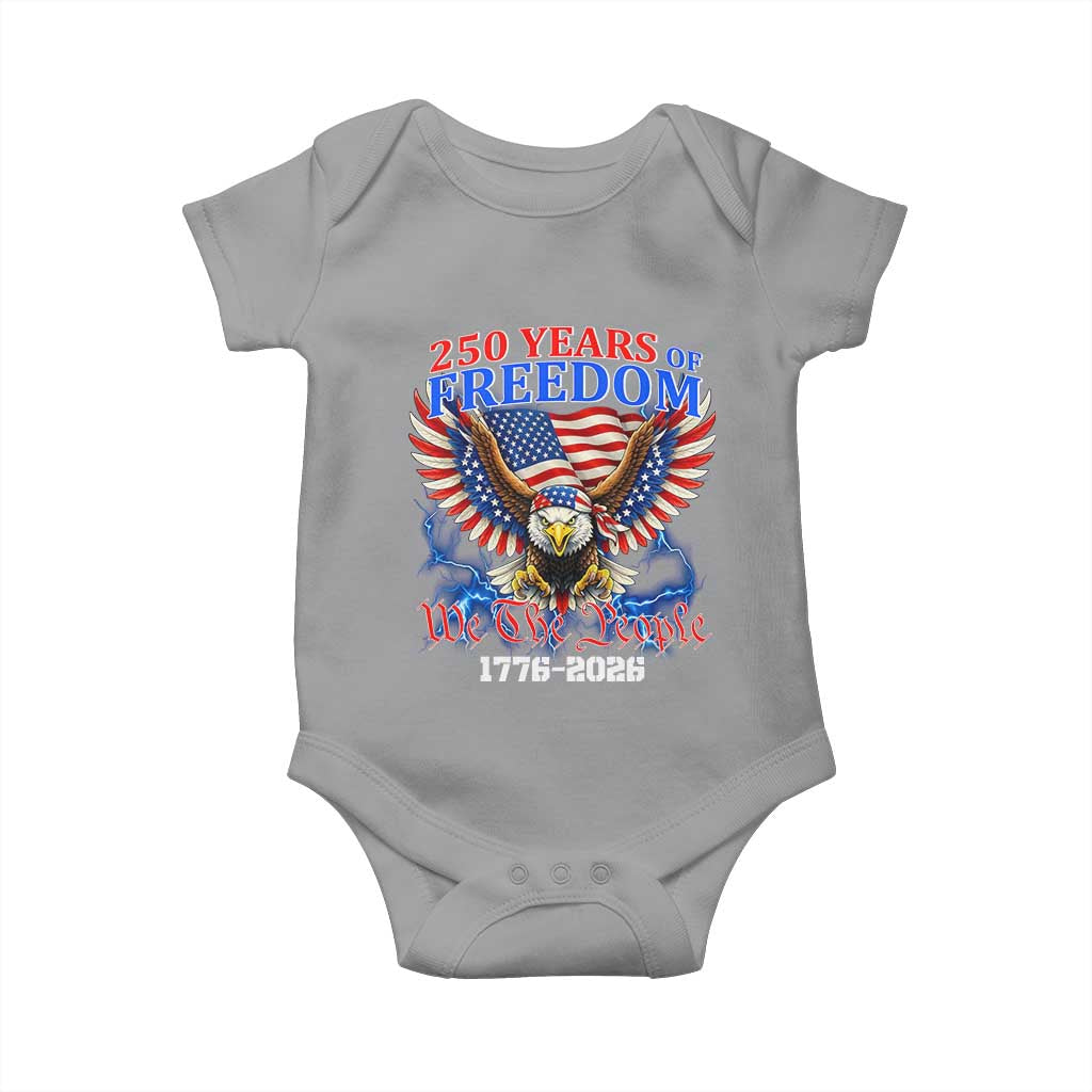 250 Years of Freedom 1776 2026 Patriotic Eagle Baby Onesie We The People USA Semiquincentennial TS02 Sport Gray Print Your Wear