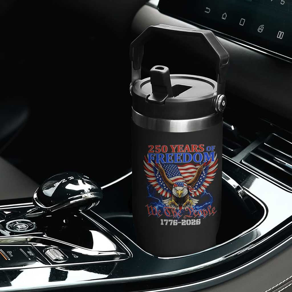 250 Years of Freedom 1776 2026 Patriotic Eagle Flip Straw Tumbler We The People USA Semiquincentennial TS02 Print Your Wear