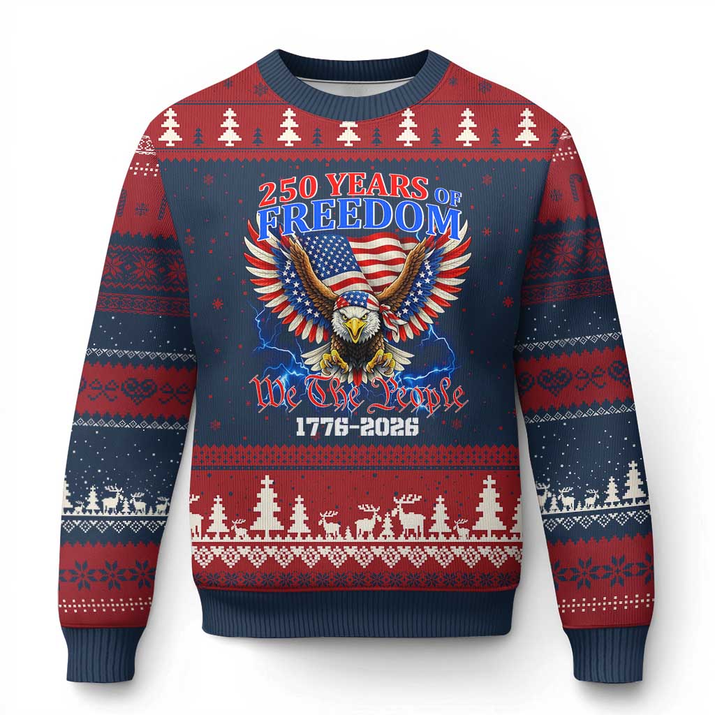 250 Years of Freedom 1776 2026 Patriotic Eagle Ugly Christmas Sweater We The People USA Semiquincentennial TS02 Navy Red Print Your Wear