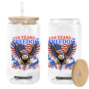 250 Years of Freedom 1776 2026 Patriotic Eagle Glass Can We The People USA Semiquincentennial TS02 Print Your Wear