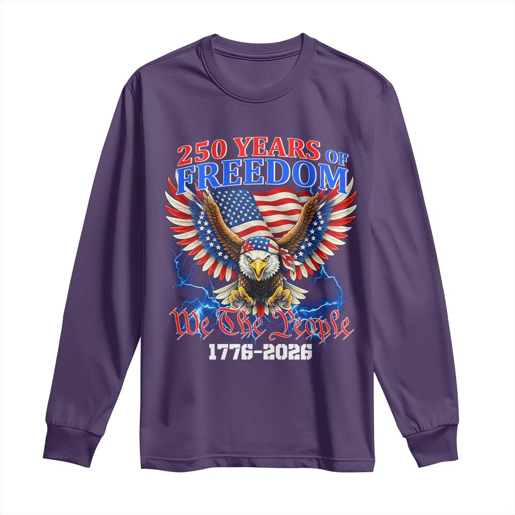 250 Years of Freedom 1776 2026 Patriotic Eagle Long Sleeve Shirt We The People USA Semiquincentennial TS02 Purple Print Your Wear