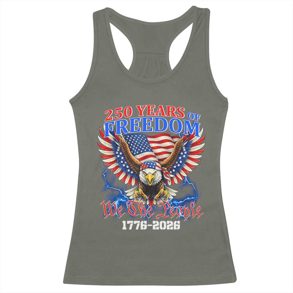 250 Years of Freedom 1776 2026 Patriotic Eagle Racerback Tank Top We The People USA Semiquincentennial TS02 Military Green Print Your Wear