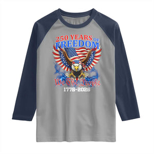 250 Years of Freedom 1776 2026 Patriotic Eagle Raglan Shirt We The People USA Semiquincentennial TS02 Sport Gray Navy Print Your Wear