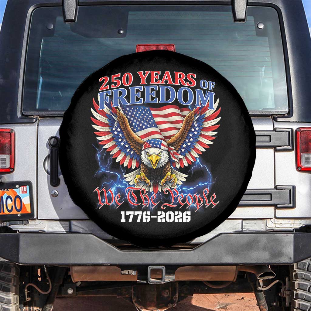 250 Years of Freedom 1776 2026 Patriotic Eagle Spare Tire Cover We The People USA Semiquincentennial TS02 No hole Black Print Your Wear