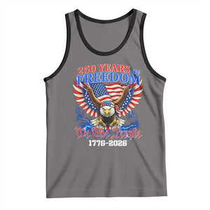 250 Years of Freedom 1776 2026 Patriotic Eagle Tank Top We The People USA Semiquincentennial TS02 Deep Heather Black Print Your Wear