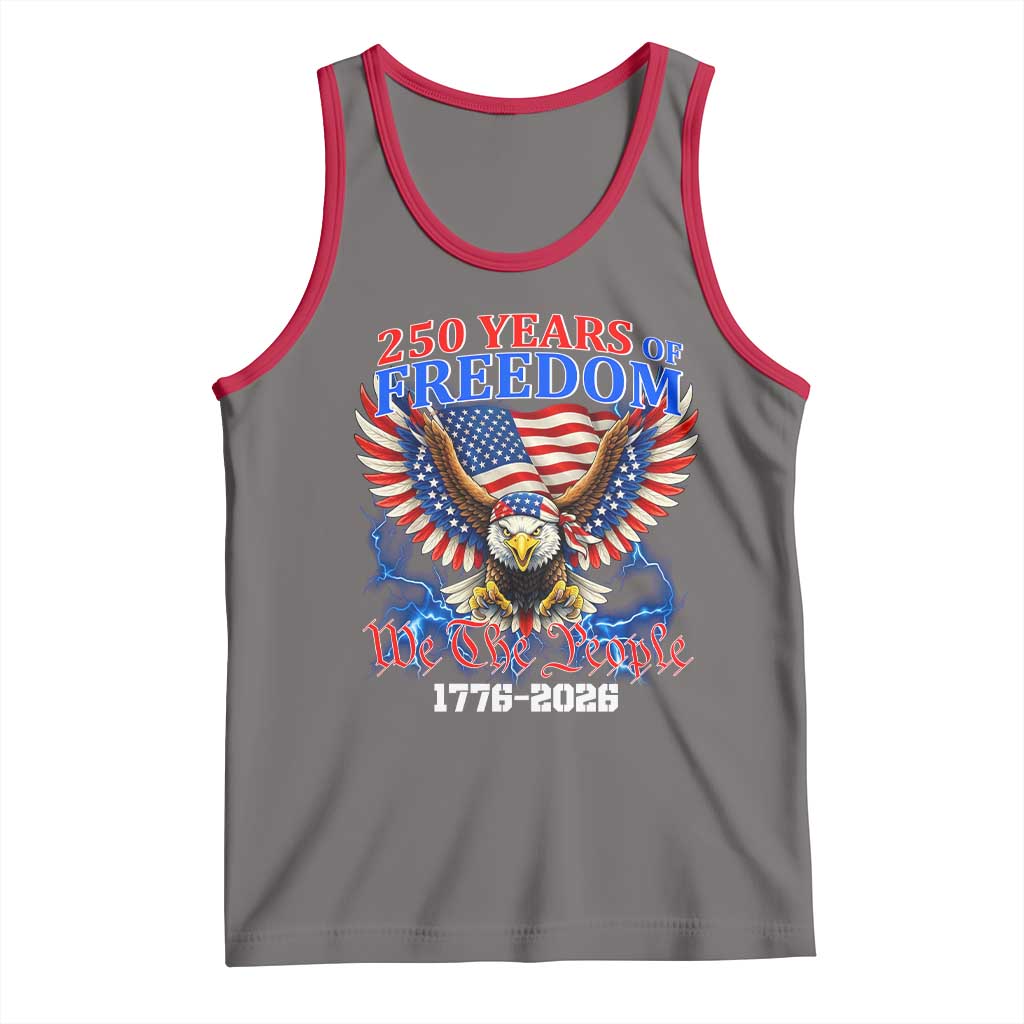 250 Years of Freedom 1776 2026 Patriotic Eagle Tank Top We The People USA Semiquincentennial TS02 Deep Heather Red Print Your Wear